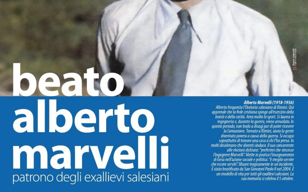 CELEBRAZIONE PER IL BEATO ALBERTO MARVELLI: Giovedì 5 ottobre 2023